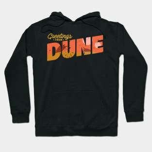 Greetings from Dune Hoodie